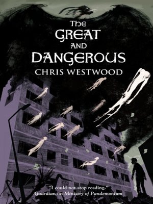 cover image of The  Great and Dangerous